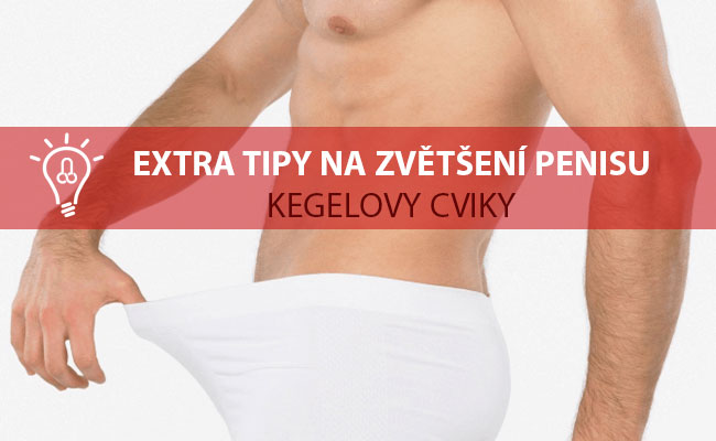 Extra Tip na zvětšení penisu – Kegelovy cviky pro muže